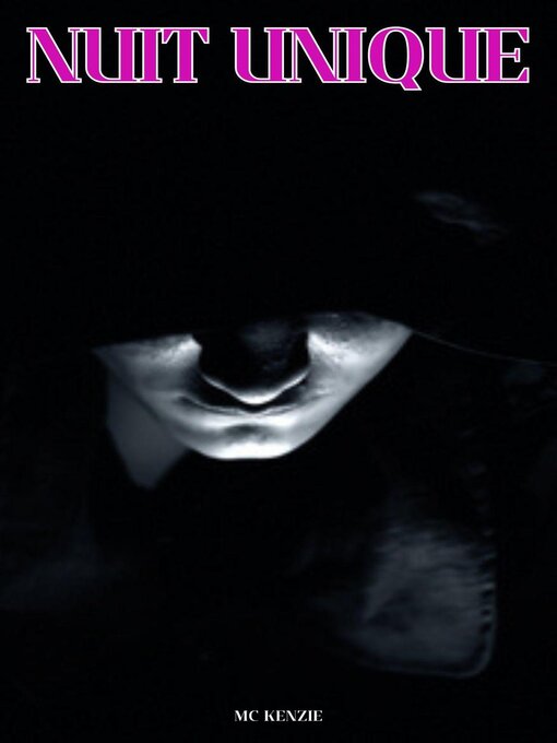 Title details for Nuit Unique by McKenzie - Available